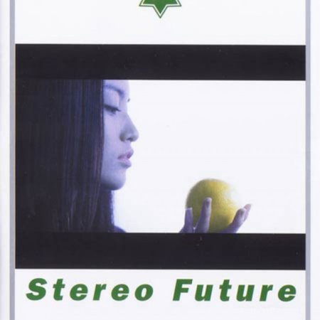 Stereo Future (2001)