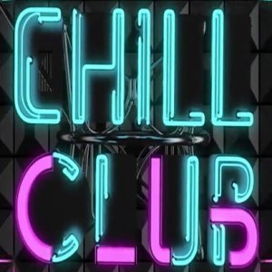 Chill Club (2019)