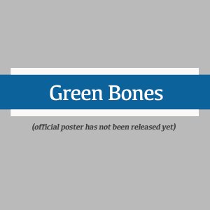 Green Bones (2024)