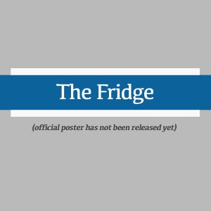 The Fridge ()