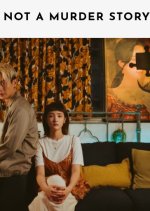 Not a Murder Story (2024) photo