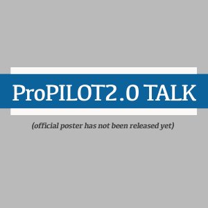 ProPilot2.0 Talk (2022)