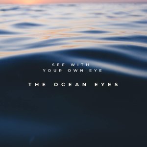 The Ocean Eyes ()