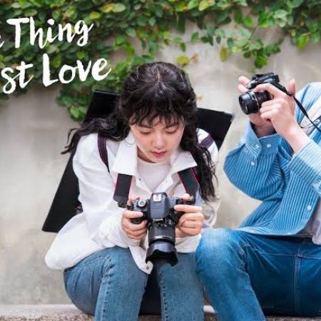 A Little Thing Called First Love (2019)