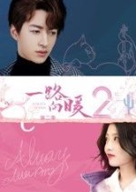 Always Warm Season 2 Chinese Drama photo