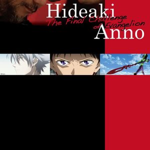 Hideaki Anno: The Final Challenge of Evangelion (2021)