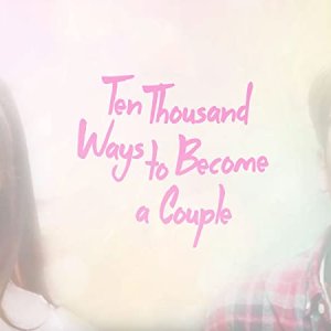 10000 Eays to Become a Couple (2017)