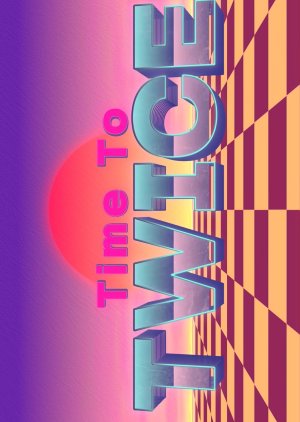 time to twice twice new year 2021