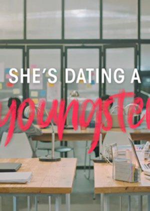 She’s Dating A Youngster (2019) poster