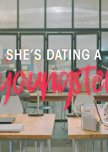 She’s Dating a Youngster