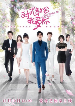 Time Teaches Me To Love Chinese Drama Sub Indo Episode 1 Time Teaches Me To Love 2018 Mydramalist