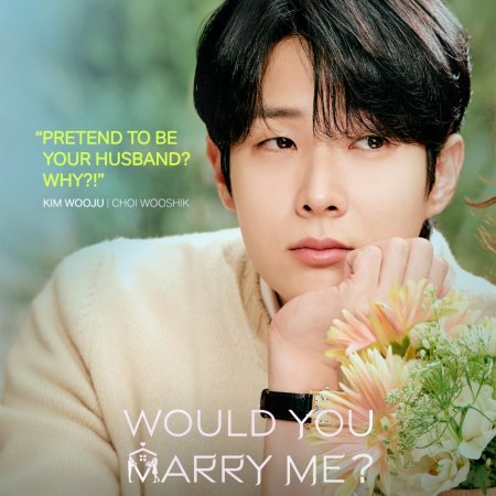 Would You Marry Me? (2025)