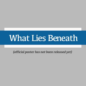 What Lies Beneath (2025)