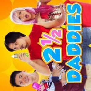2 1⁄2 Daddies (2015)