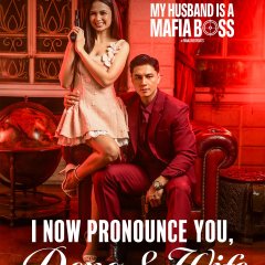 I Now Pronounce You, Dong & Wife: The Making of My Husband Is a Mafia Boss Philippines TV Program(2026) photo