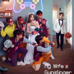 My Wife's Gunslinger God Thai Drama photo