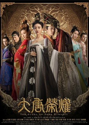 The Glory of Tang Dynasty (2017) poster