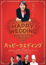 Happy Wedding Japanese Movie(2016) photo