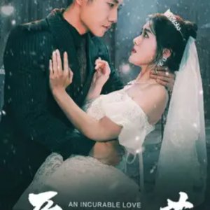 An Incurable Love (2024)