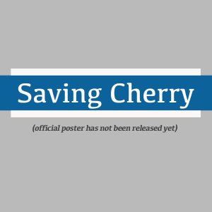 Saving Cherry ()