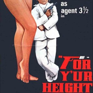 For Y'ur Height Only (1981)