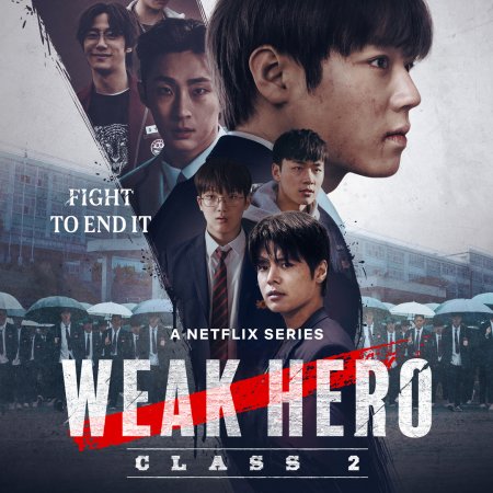 Weak Hero Class 2 (2025)