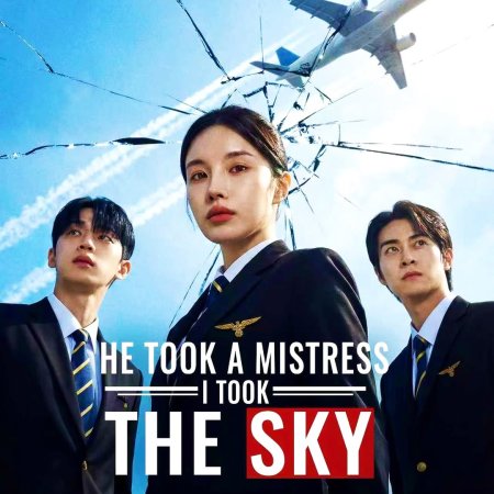 He Took a Mistress I Took the Sky (2026)
