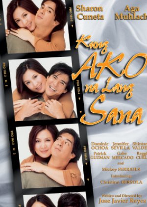 Kung Ako Na Lang Sana (2003) poster