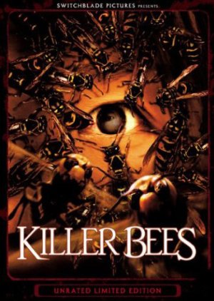 Killer Bees (2005) poster