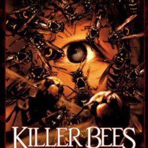 Killer Bees (2005)