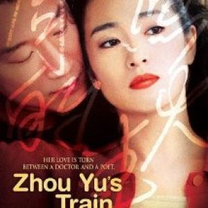 Zhou Yu's Train (2002)