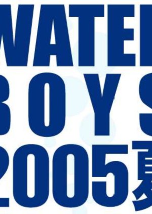 Water Boys Finale (2005) poster