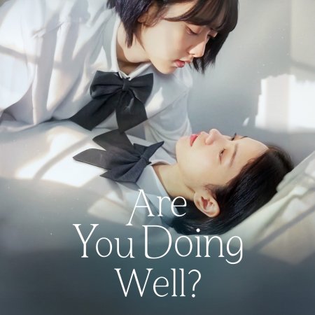 Are You Doing Well? (2026)