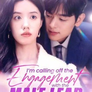 I Am Calling off My Wedding with the Male Lead (2024)