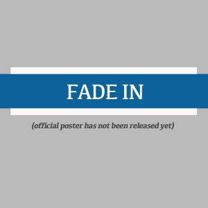 Fade In ()