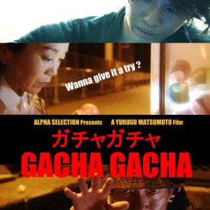 Gacha Gacha (2016)