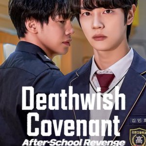 Deathwish Covenant: After-School Revenge (2026)