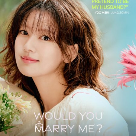 Would You Marry Me? (2025)