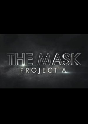The Mask Project A (2018) poster