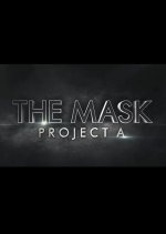 The Mask Project A