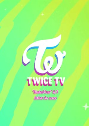 Twice TV  "Alcohol-Free" (2021) poster