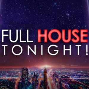 Full House Tonight (2017)