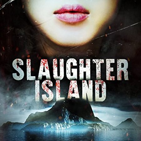 Slaughter Island (2008)