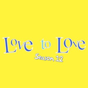 Love to Love Season 12 (2006)