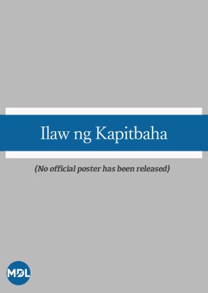 Ilaw ng Kapitbaha () poster