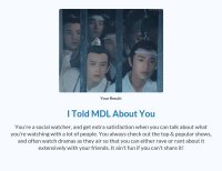 Results for quiz which type of drama watchers are you?