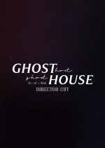 Ghost Host, Ghost House: Director Cut Thai Drama photo