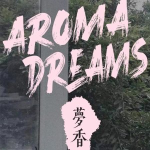 Aroma Dreams ()