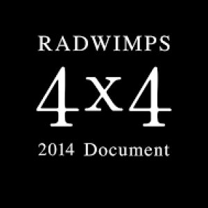 RADWIMPS 4×4: 2014 Document (2014)