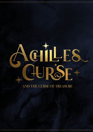 Achilles Curse: And the Curse of Treasure () poster